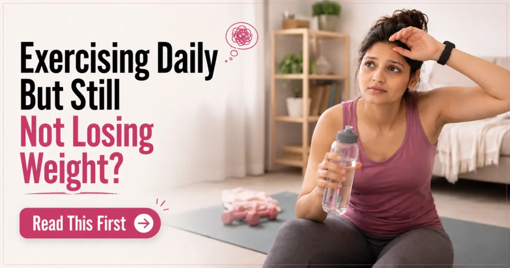 woman exercising daily but struggling with weight loss